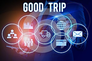 Word writing text Good Trip. Business concept for A journey or voyage,run by boat,train,bus,or any kind of vehicle Male