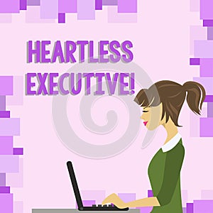 Word writing text Heartless Executive. Business concept for workmate showing a lack of empathy or compassion photo of