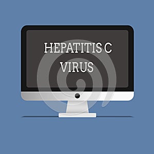 Word writing text Hepatitis C Virus. Business concept for Infective agent that causes viral hepatitis disease