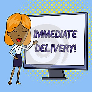 Word writing text Immediate Delivery. Business concept for Send it Now Custom Procedure to dispose Promptly White Female