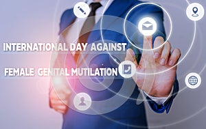 Word writing text International Day Against. Business concept for International Day Against Female Genital Mutilation.