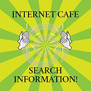 Word writing text Internet Cafe Search Information. Business concept for Online researching browsing in the web Drawing