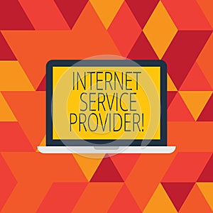 Word writing text Internet Service Provider. Business concept for Company that provides access to the Internet Laptop Monitor