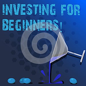 Word writing text Investing For Beginners. Business concept for outlay of money usually for income or profit Cocktail