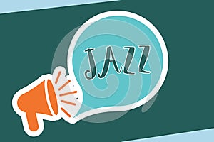 Word writing text Jazz. Business concept for Forceful rhythm Using brass and woodwind instruments to play the music