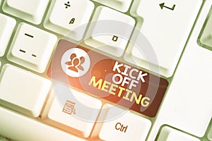 Word writing text Kick Off Meeting. Business concept for getting fired from your team private talking about company