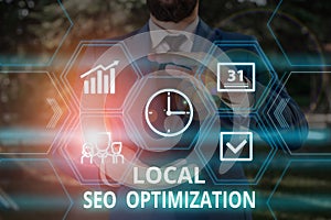 Word writing text Local Seo Optimization. Business concept for increase Search Visibility to Rank on Top list Male human