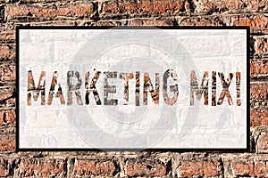 Word writing text Marketing Mix. Business concept for Actions to promote brand product in market Brick Wall art like