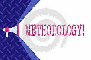 Word writing text Methodology. Business concept for System of Methods used in a study or activity Steps to follow.