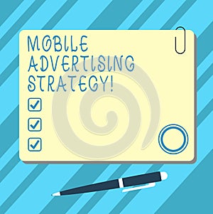 Word writing text Mobile Advertising Strategy. Business concept for marketing business to plea to mobile device user