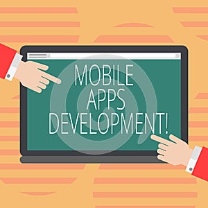 Word writing text Mobile Apps Development. Business concept for Process of developing mobile app for digital devices Hu