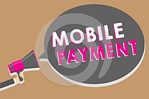 Word writing text Mobile Payment. Business concept for Cashless Payment made through portable electronic devices Man holding megap