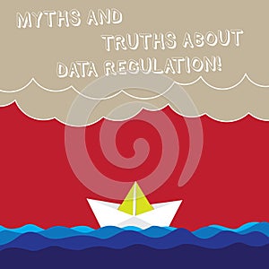 Word writing text Myths And Truths About Data Regulation. Business concept for Media information protection sayings Wave