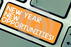 Word writing text New Year New Opportunities. Business concept for Fresh start Motivation inspiration 365 days Keyboard