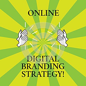 Word writing text Online Digital Branding Strategy. Business concept for Marketing advertising optimization strategy