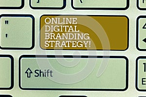 Word writing text Online Digital Branding Strategy. Business concept for Marketing advertising optimization strategy