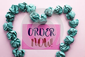 Word writing text Order Now. Business concept for Buy Purchase Order Deal Sale Promotion Shop Product Register written on Pink Sti