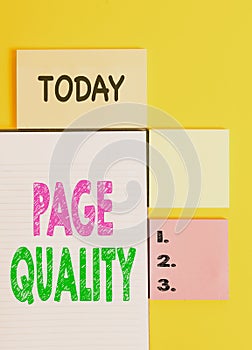 Word writing text Page Quality. Business concept for Effectiveness of a website in terms of appearance and function