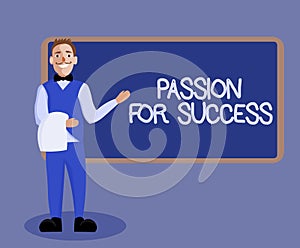 Word writing text Passion For Success. Business concept for Enthusiasm Zeal Drive Motivation Spirit Ethics