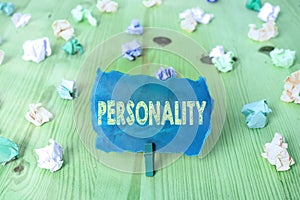 Word writing text Personality. Business concept for the condition or fact of relating to a particular an individual