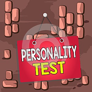 Word writing text Personality Test. Business concept for A method of assessing huanalysis demonstratingality constructs Colored