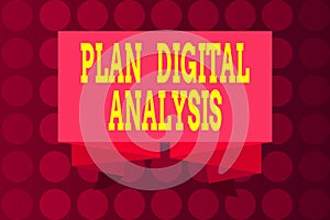 Word writing text Plan Digital Analysis. Business concept for sales data and economic growth graph chart, business