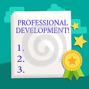 Word writing text Professional Development. Business concept for learning earn maintain professional credentials White