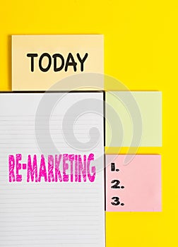 Word writing text Re Marketing. Business concept for Strategy to reach potential customers in your website Colored empty