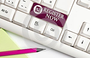 Word writing text Register Now. Business concept for Name in an Official List Enlist to be a Member Sign up White pc