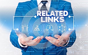 Word writing text Related Links. Business concept for Website inside a Webpage Cross reference Hotlinks Hyperlinks Male