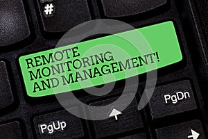 Word writing text Remote Monitoring And Management. Business concept for Long distance monitor data analysisager photo