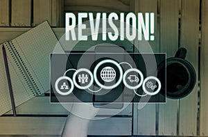 Word writing text Revision. Business concept for action of revising over someone like auditing or accounting Picture photo system