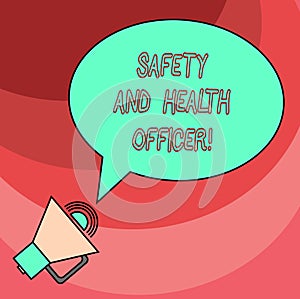 Word writing text Safety And Health Officer. Business concept for Security industrial worker safe engineering Blank Oval