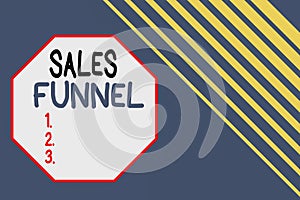 Word writing text Sales Funnel. Business concept for process through which a company ells its products to buyers Seamless