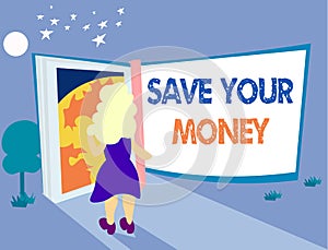 Word writing text Save Your Money. Business concept for keep your savings in bank or stock to protect it Dont waste