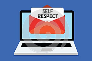 Word writing text Self Respect. Business concept for Pride and confidence in oneself Stand up for yourself Computer receiving emai