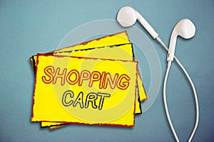 Word writing text Shopping Cart. Business concept for Case Trolley Carrying Groceries and Merchandise