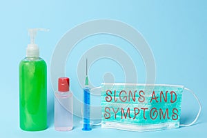 Word writing text Signs And Symptoms. Business concept for abnormalities that indicate a likely medical condition