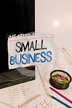 Word writing text Small Business. Business concept for privately owned corporations that has less employees Note paper taped to