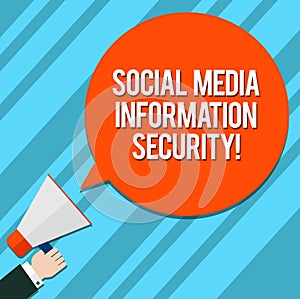 Word writing text Social Media Information Security. Business concept for Safety in online multimedia services Hu analysis Hand