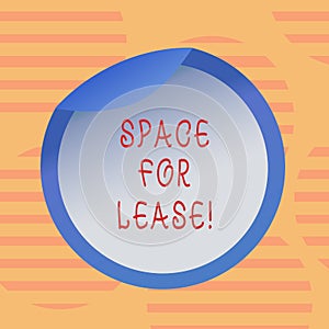 Word writing text Space For Lease. Business concept for Available location for rent to use for commercial purposes