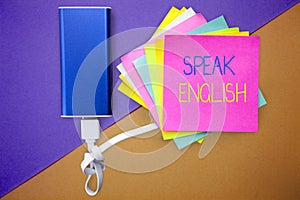 Word writing text Speak English. Business concept for Study another Foreign Language Online Verbal Courses