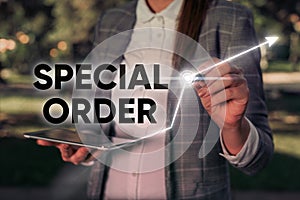 Word writing text Special Order. Business concept for Specific Item Requested a Routine Memo by Military Headquarters. photo