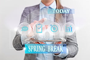 Word writing text Spring Break. Business concept for Vacation period at school and universities during spring Female