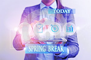 Word writing text Spring Break. Business concept for Vacation period at school and universities during spring Female human wear