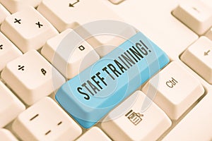 Word writing text Staff Training. Business concept for learn specific knowledge improve perforanalysisce in current