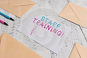 Word writing text Staff Training. Business concept for learn specific knowledge improve perforanalysisce in current