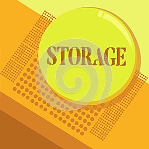 Word writing text Storage. Business concept for Action of storage something for future use Keep things safe