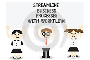 Word writing text Streamline Business Processes With Workflow. Business concept for Computer social media process Three