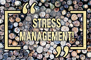 Word writing text Stress Management. Business concept for Meditation Therapy Relaxation Positivity Healthcare Wooden